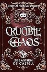 Crucible of Chaos