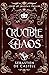Crucible of Chaos