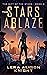 The Stars Ablaze (The Gift ...