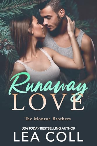 Runaway Love (The Monroe Brothers #1)