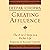 Creating Affluence: The A-to-Z Steps to a Richer Life