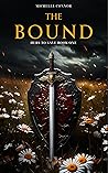 The Bound (Hers To Save Book 1) The Bound (Hers To Save Book 1)