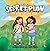 The Secret Plan To Stop a Pushy Bully by Rossana Corniel
