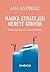 Marka Stratejisi Nereye Gidiyor - Sosyal Kültürel ve Çevresel... by Ana Andjelic