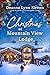 Christmas at Mountain View Lodge