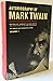 The Autobiography of Mark Twain [Samuel Langhorne Clemens], The Complete and Authoritative Edition : Volume 1 (one)