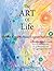 The ART of Life by Melissa Masters