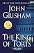 The King of Torts By John Grisham