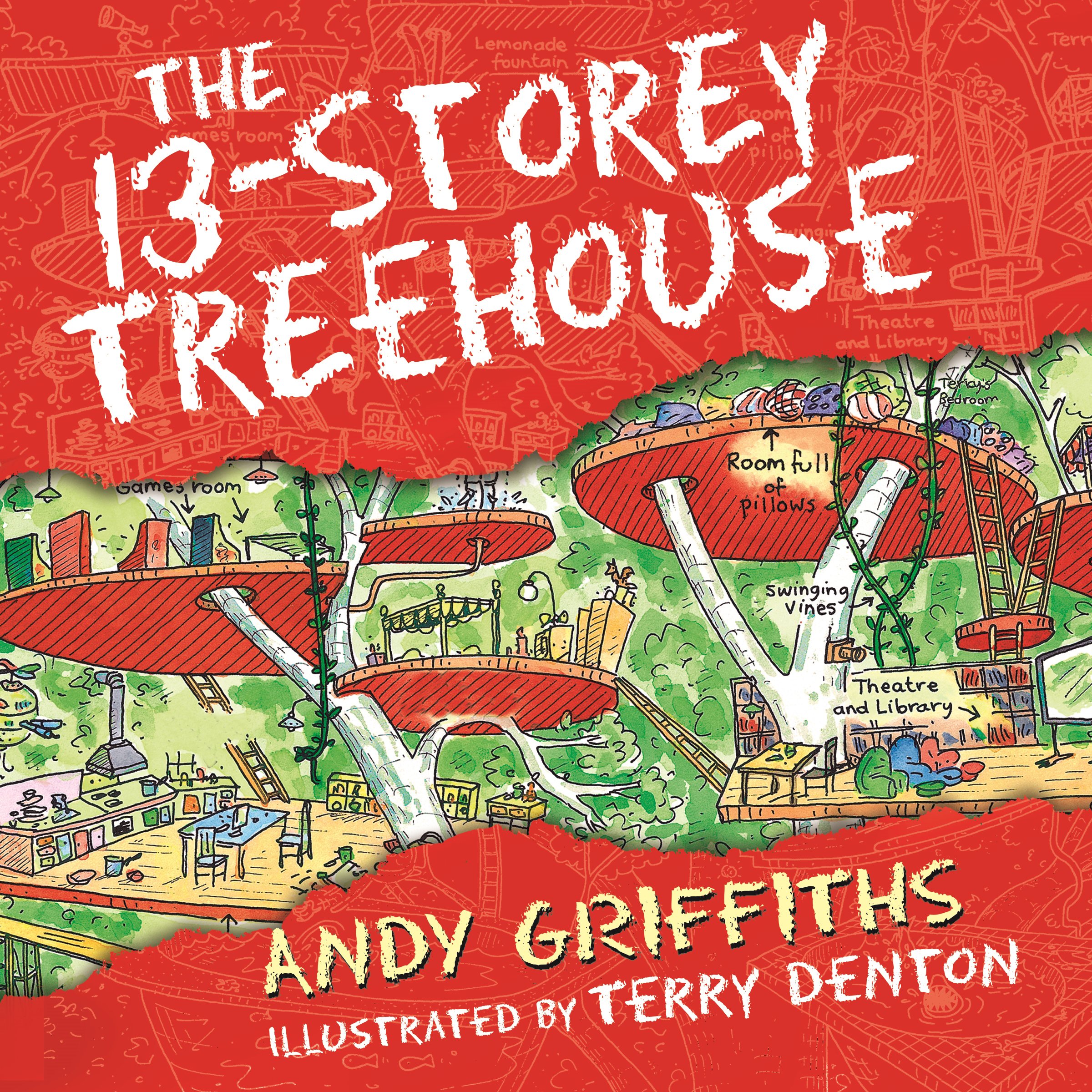 The 13-Storey Treehouse: The Treehouse, Book 1