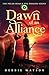 Dawn of an Alliance (The Po...