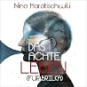Das achte Leben: ...