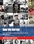 How We Served: An Anecdotal...