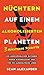 Sober On A Drunk Planet / N...