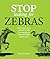 Stop Looking For Zebras: Ob...
