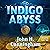 Indigo Abyss: Buck Reilly A...