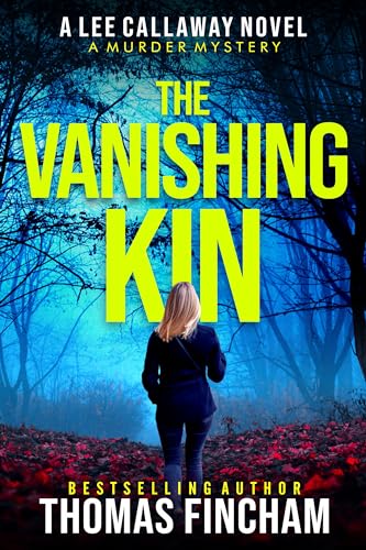 The Vanishing Kin (Lee Callaway #11)