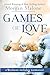 Games Of Love by Morgan Malone Games Of Love by Morgan Malone