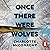 Once There Were Wolves