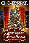 A Merry Bramble Christmas (Bramble House Chronicles Book 2)