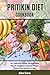 PRITIKIN DIET COOKBOOK: 100...