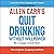 Allen Carr's Quit Drinking Without Willpower by Allen Carr