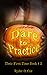 Dare to Practice (Their Fir...