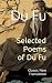 Selected Poems of Du Fu: Classic New Translation