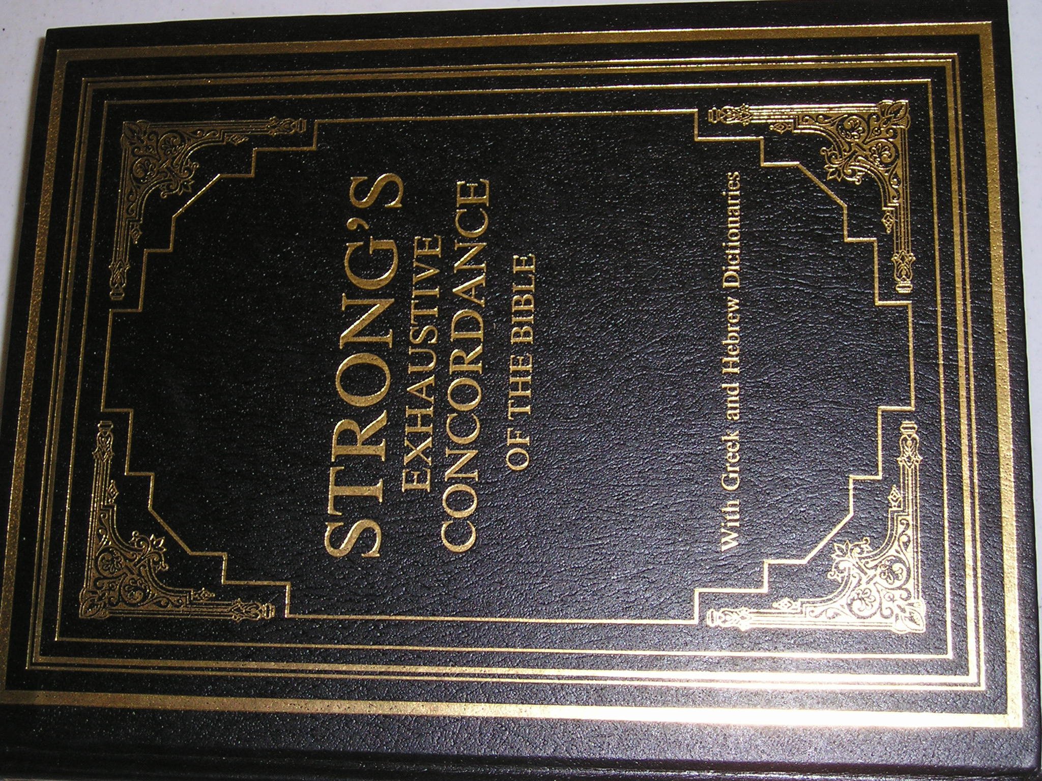 Strong's Exhaustive Concordance of the Bible with Greek and Hebrew Dictionaries