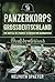 Panzerkorps Grossdeutschland The Battle of France to Operation Barbarossa by Helmuth Spaeter