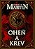 Oheň a krev (A Targaryen History, #1)