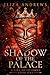 In the Shadow of the Palace (A Tide of Shadows)