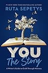 You: The Story: A...