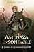 Amenaza Insondable: (El Sendero del Guardabosques, Libro 19) (Spanish Edition)