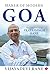 MAKER OF MODERN GOA: The Untold Story of Pratapsingh Rane