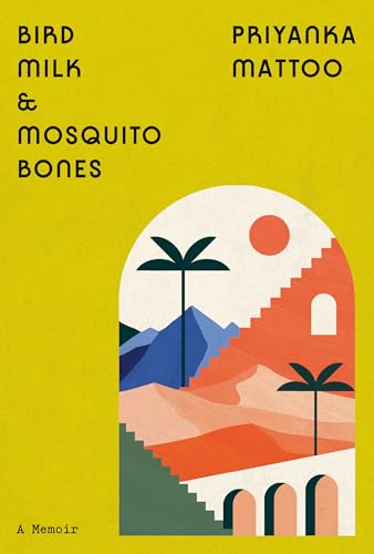 Bird Milk & Mosquito Bones: A Memoir (Hardcover)
