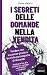 I segreti delle domande nel...