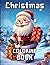 Christmas Coloring Book for Kids by Ben Tran
