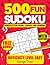 500 FUN Sudoku puzzles: Dif...