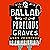 The Ballad of Perilous Graves