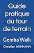 Guide pratique du tour de t...