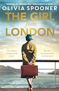 The Girl from London: A gripping WWII love story