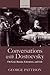 Conversations with Dostoevsky by George Pattison