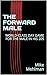 THE FORWARD MALE: WORLD-CLA...