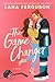 The Game Changer by Lana Ferguson
