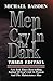 Men Cry In The Dark