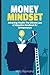Money Mindset by Holly Raymond