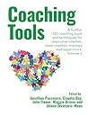 Coaching Tools: 123 coaching tools and techniques for executive coaches, team coaches, mentors and supervisors: WeCoach! Volume 3 Coaching Tools: 123 coaching tools and techniques for executive coaches, team coaches, mentors and supervisors: WeCoach! Volume 3