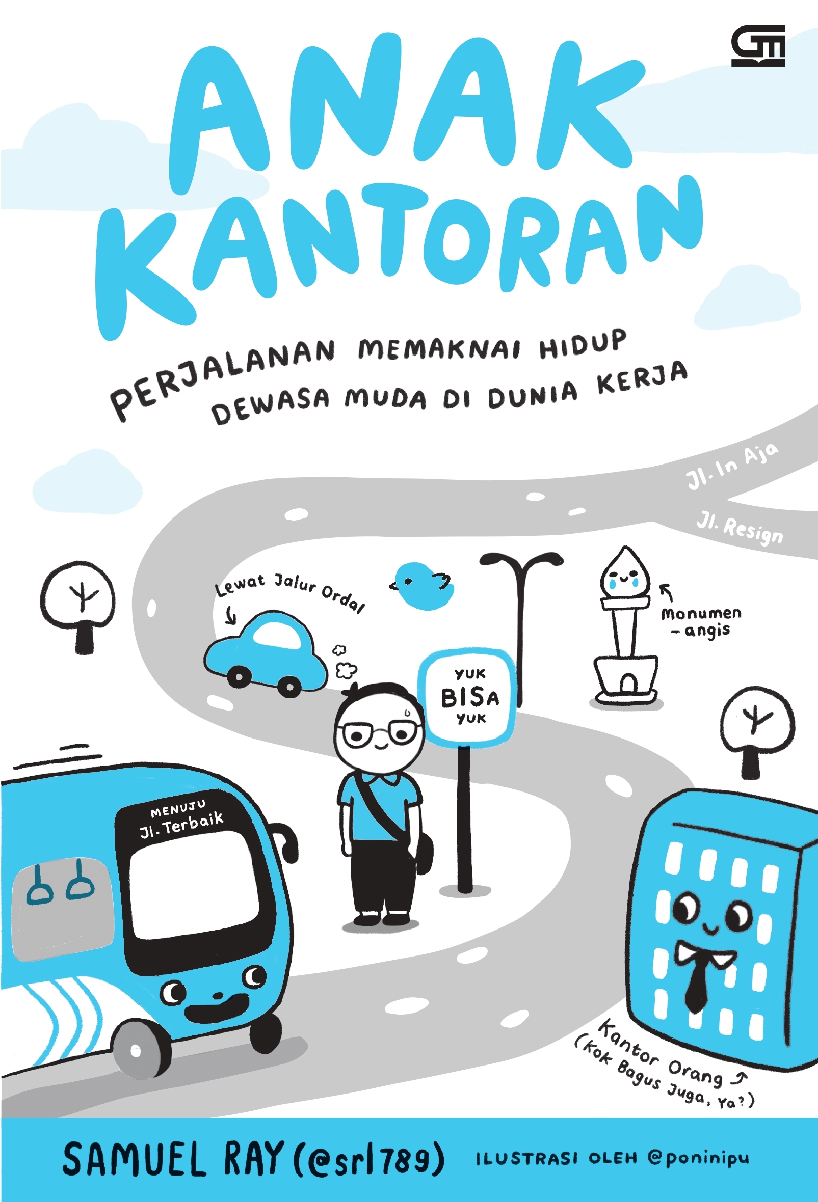 Anak Kantoran: Perjalanan Memaknai Hidup Dewasa Muda di Dunia Kerja
