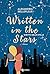 Written in the Stars. Scritto nelle stelle by Alexandria Bellefleur Written in the Stars. Scritto nelle stelle by Alexandria Bellefleur