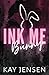 Ink Me Bunny (Ink our Hearts spicy novellas series)